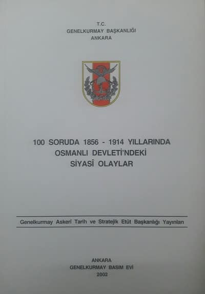 100 Soruda 1856-1914 Yillarinda Osmanli Devleti'ndeki Siyasi Olaylar