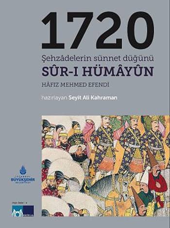 1720 Sehzadelerin Sunnet Dugunu Sur-i Humayun