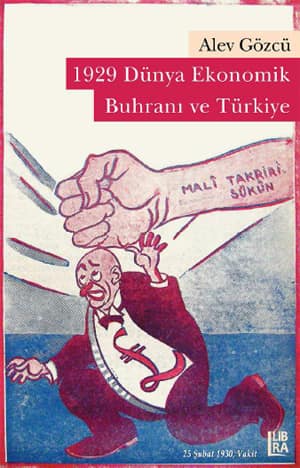 1929 Dunya Ekonomik Buhrani ve Turkiye