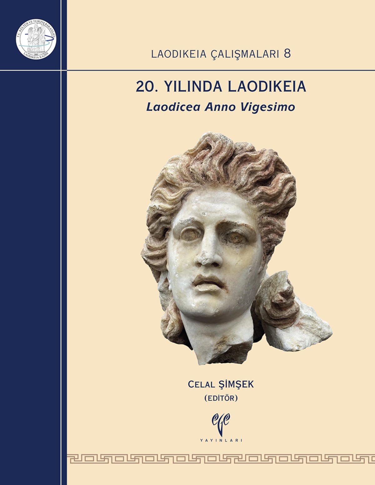 20. YİLİNDA LAODIKEIA Laodicea Anno Vigesimo - Laodikeia Calismalari 8