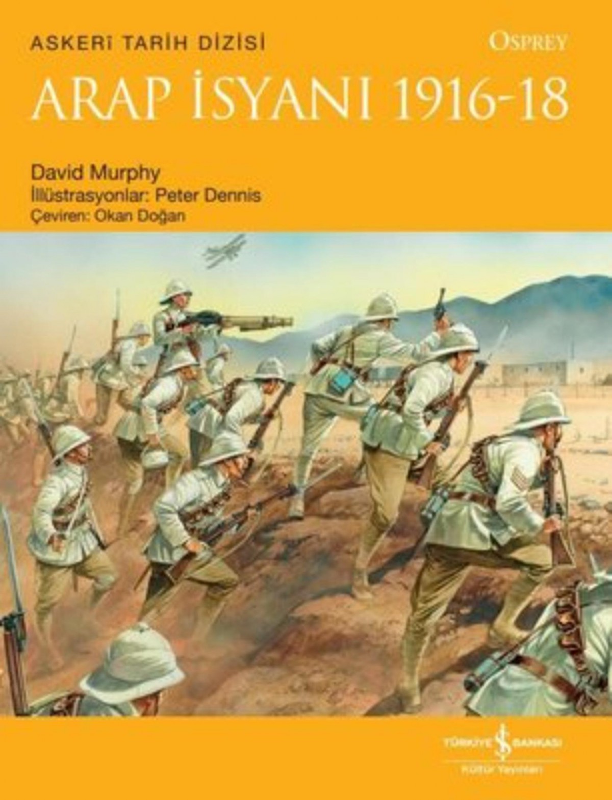 Arap Isyani 1916-18 - Osprey Askeri Tarih Dizisi