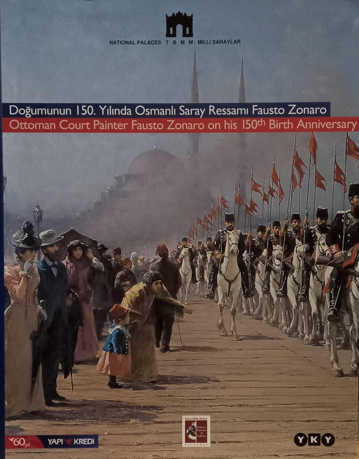 Ottoman Court Painter Fausto Zonaro on his 150th Birth Anniversary / Dogumunun 150. Yilinda Osmanli Saray Ressami Fausto Zonaro 