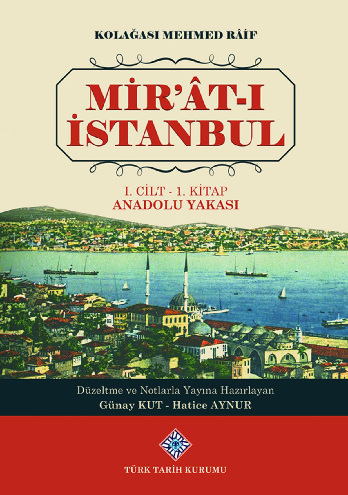 Mir'at-i Istanbul - Kolagası Mehmed Raif