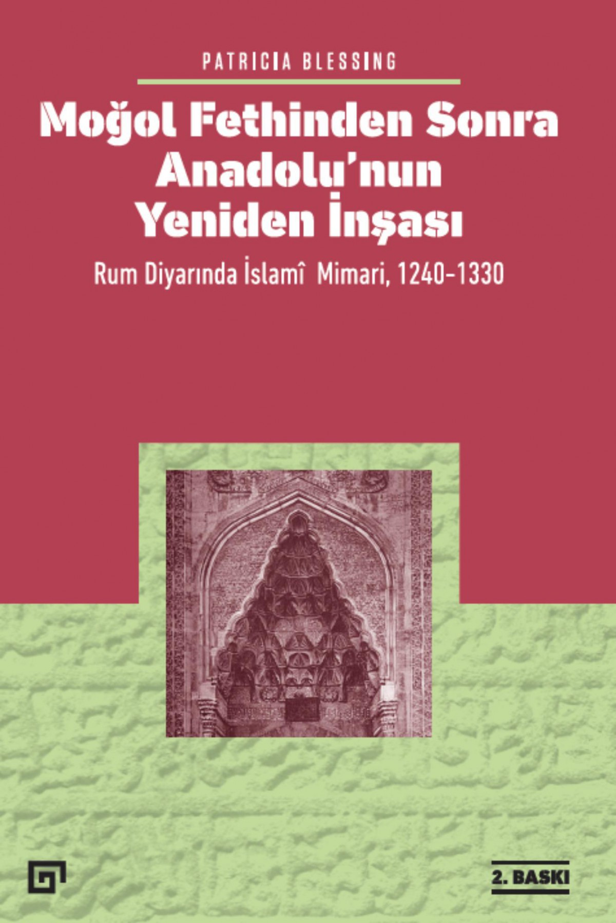 Mogol Fethinden Sonra Anadolu'nun Yeniden Insasi
