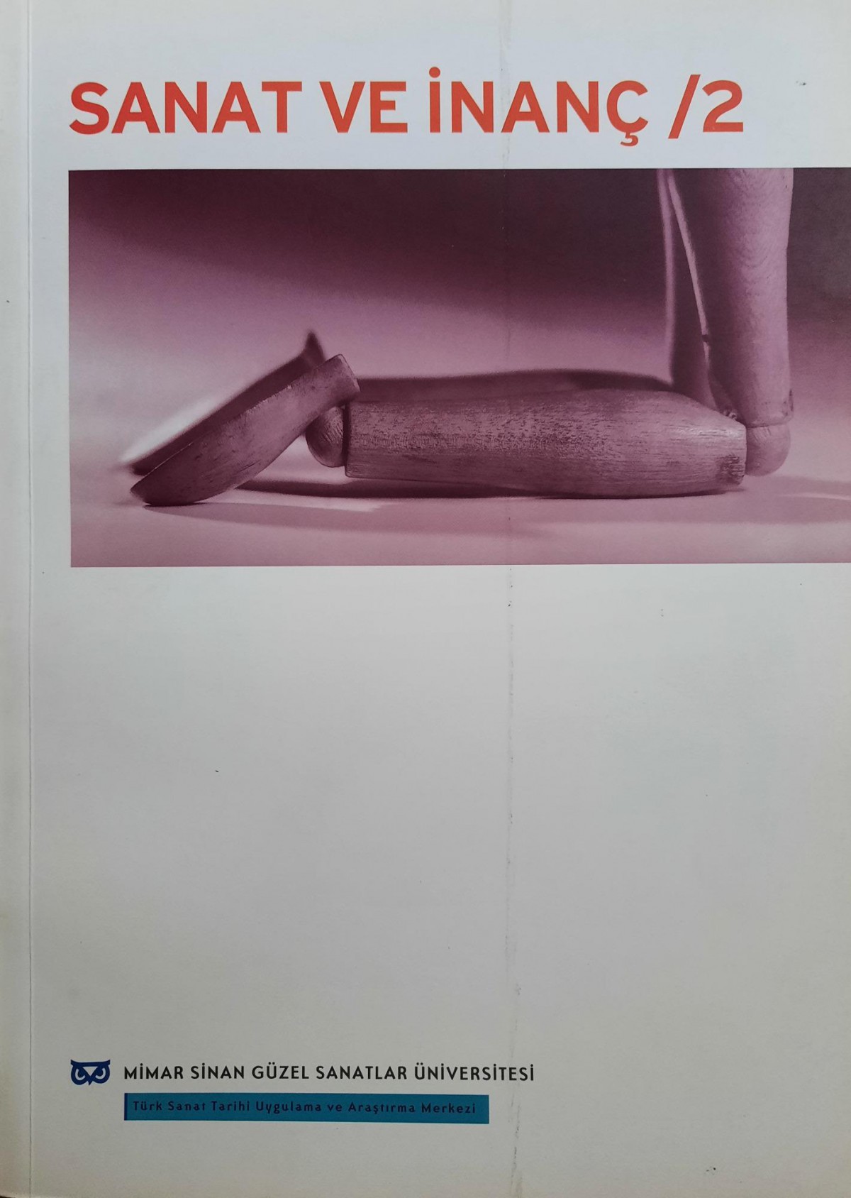Sanat ve Inanc (2 Vols)