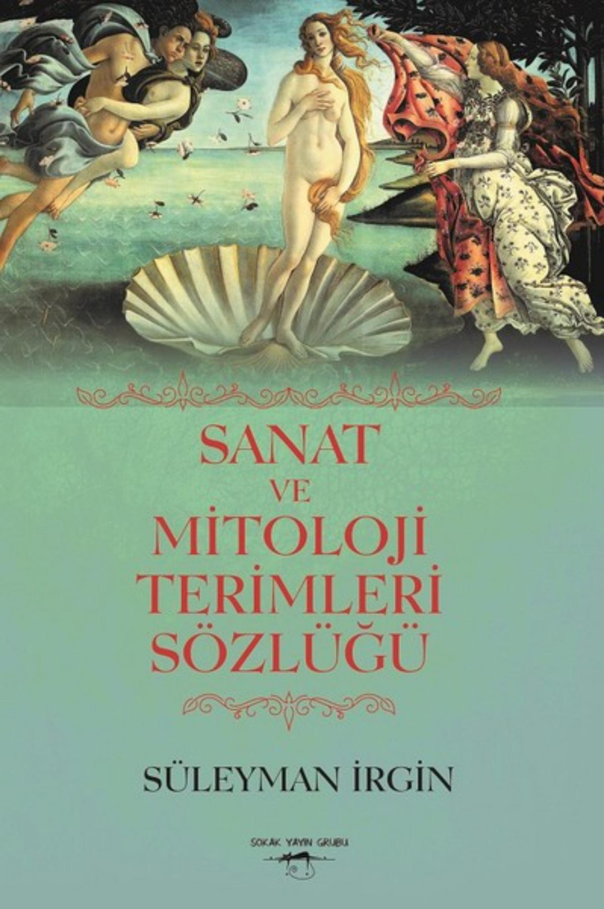 Sanat ve Mitoloji Terimleri Sozlugu