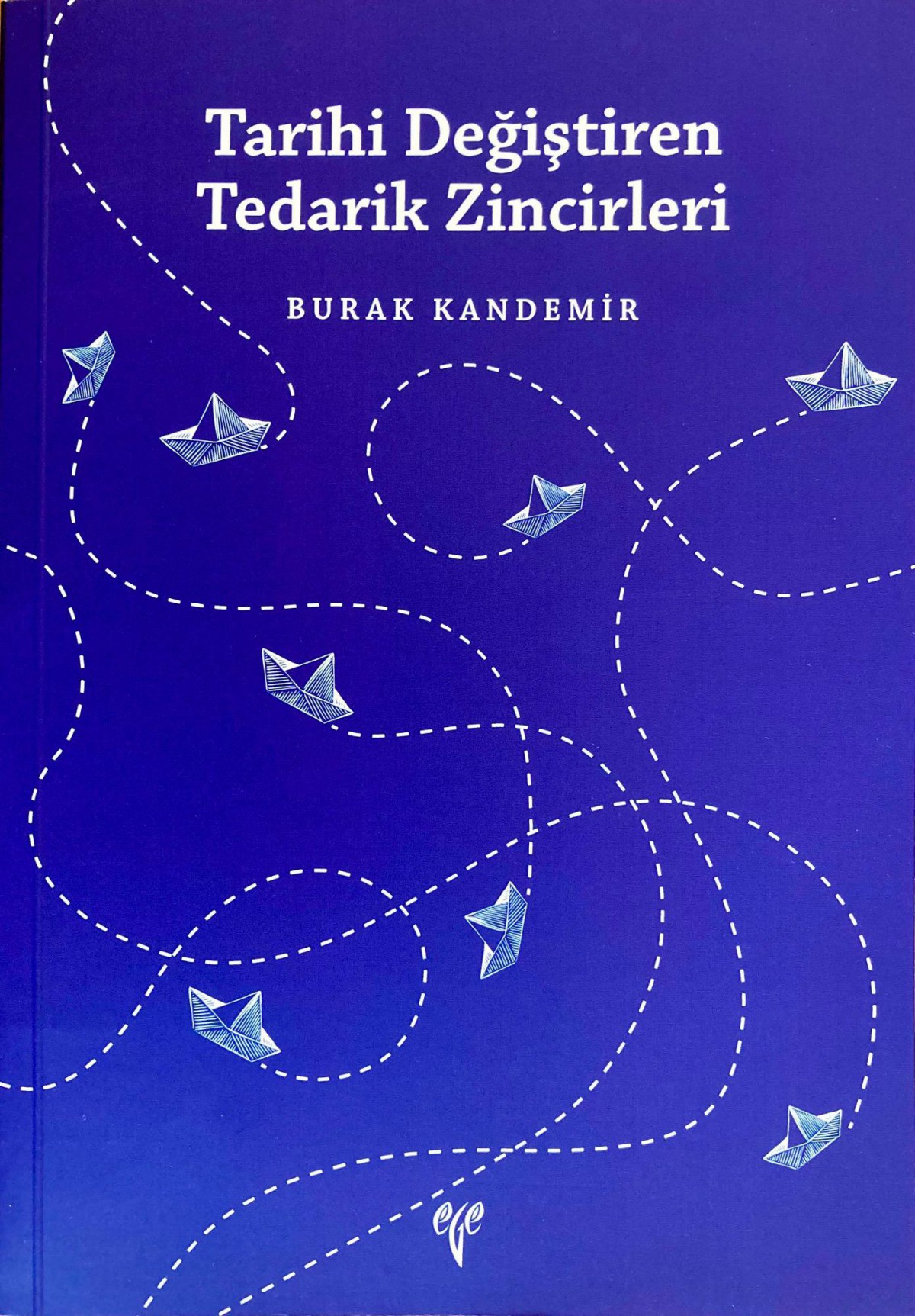 Tarihi Degistiren Tedarik Zincirleri