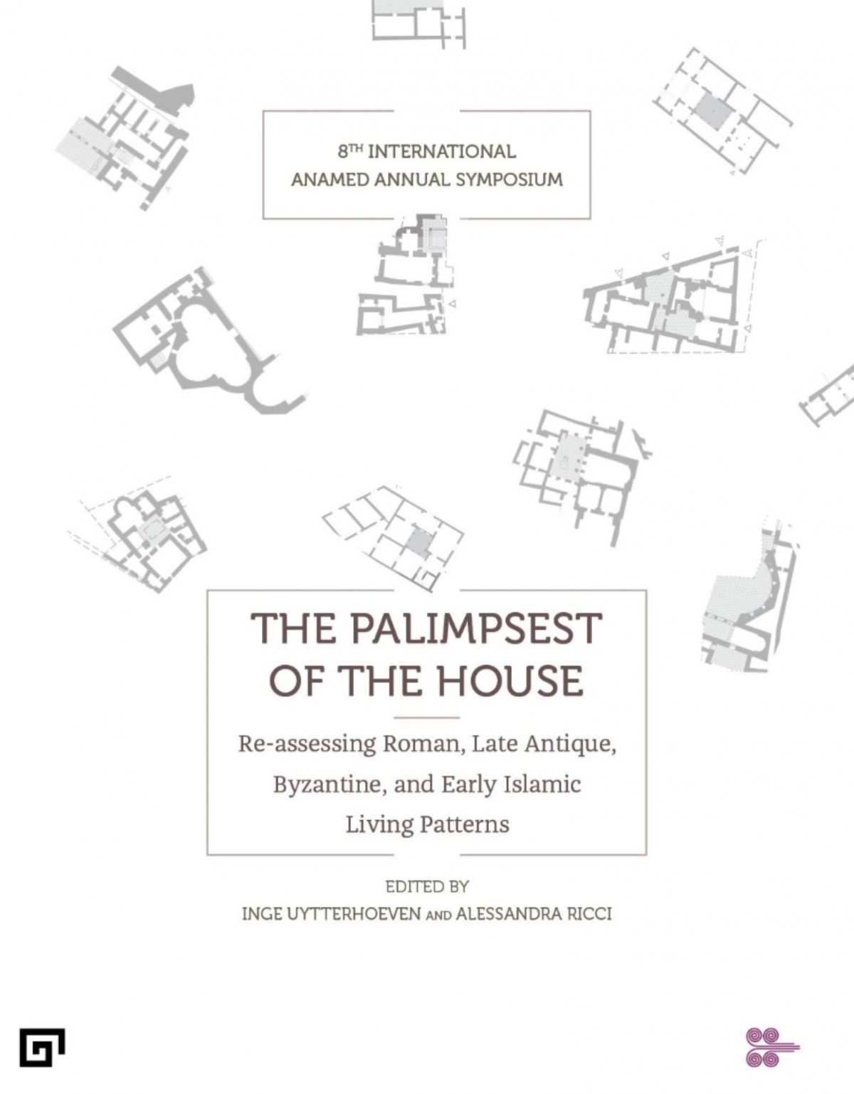 The Palimpsest of the House - 8th International ANAMED Annual Symposium