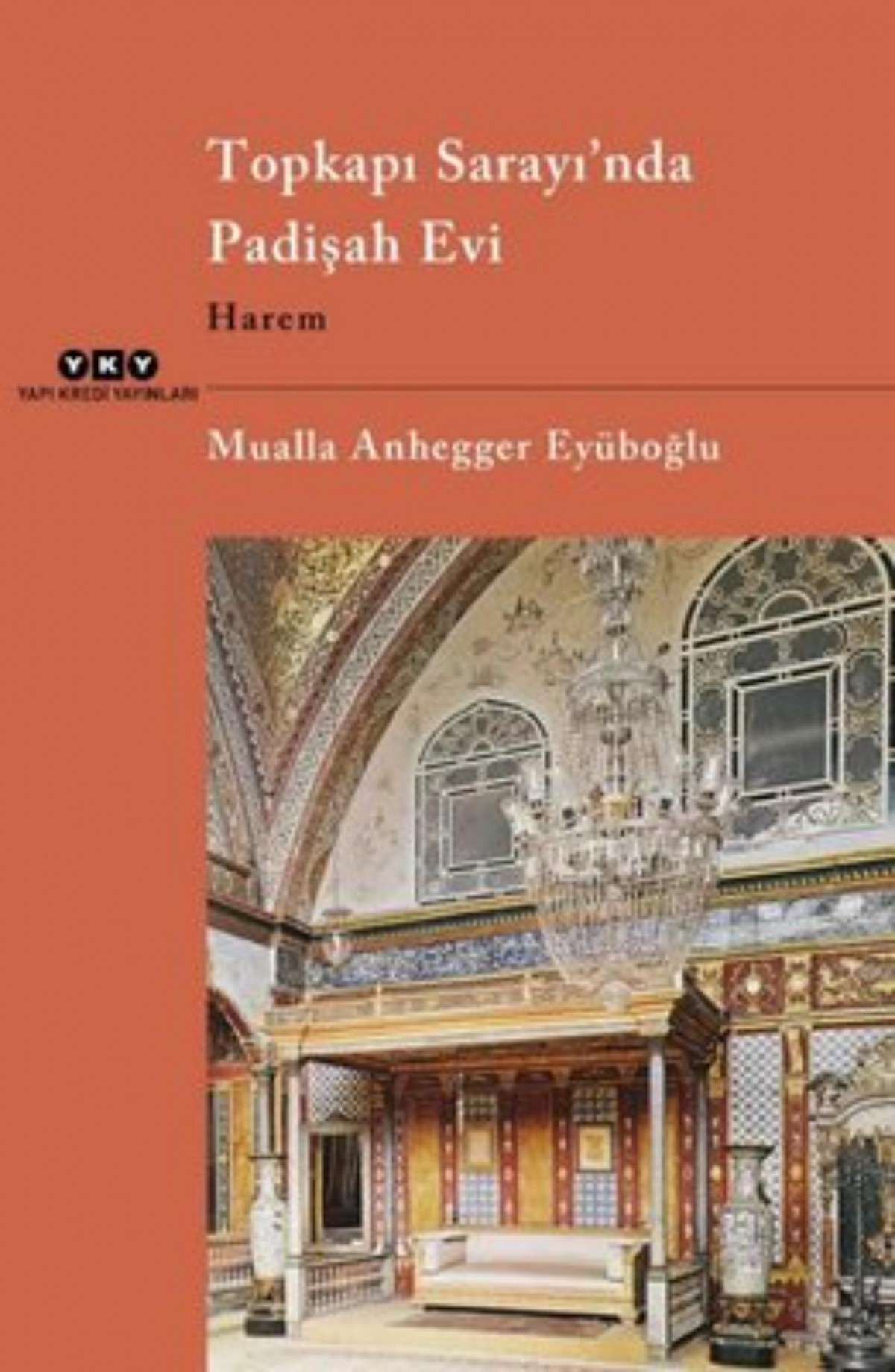 Topkapi Sarayi'nda Padisah Evi