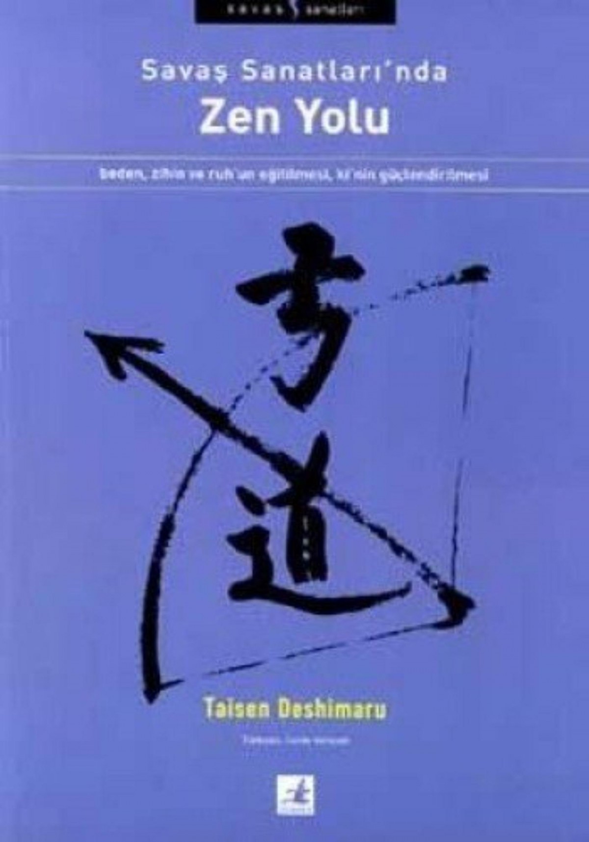 Zen Yolu - Savas Sanatlari'nda