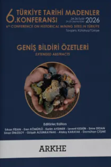 Extended Abstracts Book of 6th Conference on Historical Mining Sites of Turkiye