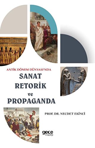 Antik Donem Dunyasi’nda Sanat Retorik ve Propaganda