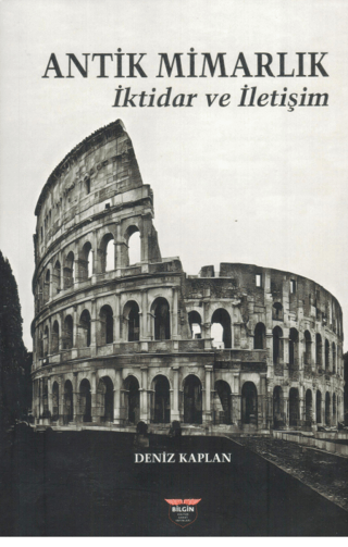 Antik Mimarlik Iktidar ve Iletisim