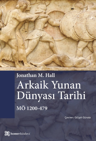 Arkaik Yunan Dunyasi Tarihi MO 1200-479