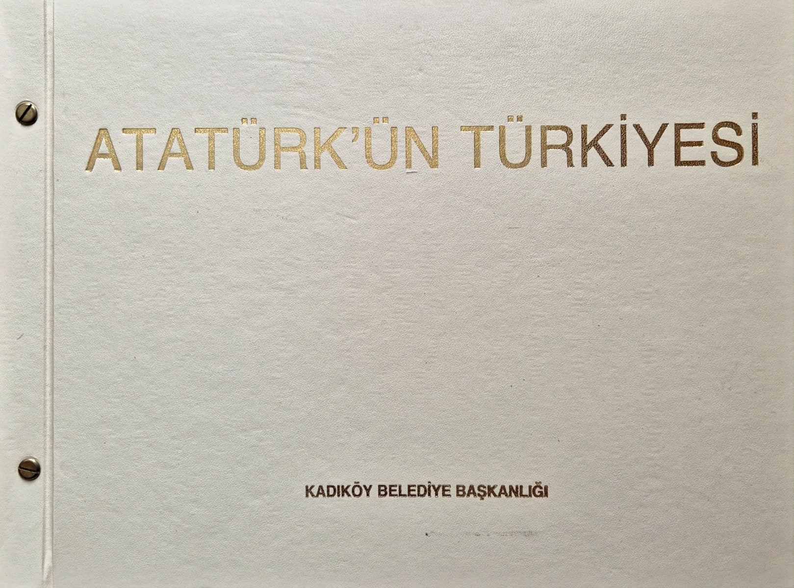 Ataturk'un Turkiyesi