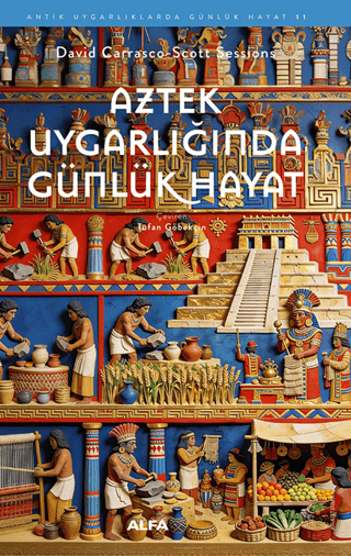 Aztek Uygarliginda Gunluk Hayat
