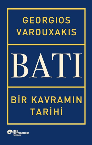 Bati - Bir Kavramin Tarihi Bati - Bir Kavramin Tarihi