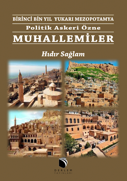 Birinci Bin Yil Yukari Mezopotamya Politik Askeri Ozne Muhallemiler Birinci Bin Yil Yukari Mezopotamya Politik Askeri Ozne Muhallemiler