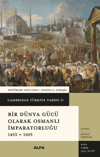 Cambridge Turkiye Tarihi 2 - Bir Dunya Gucu Olarak Osmanli Imparatorlugu 1453 - 1603