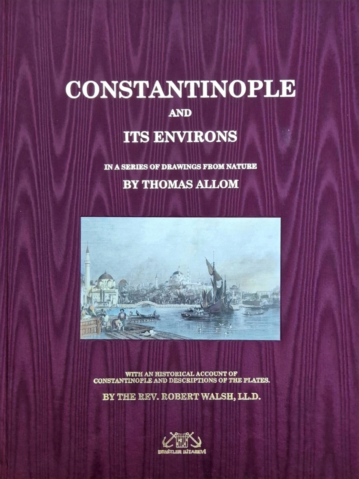 Constantinople and its Environs