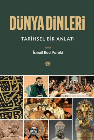 Dunya Dinleri. Tarihsel Bir Anlati Dunya Dinleri. Tarihsel Bir Anlati