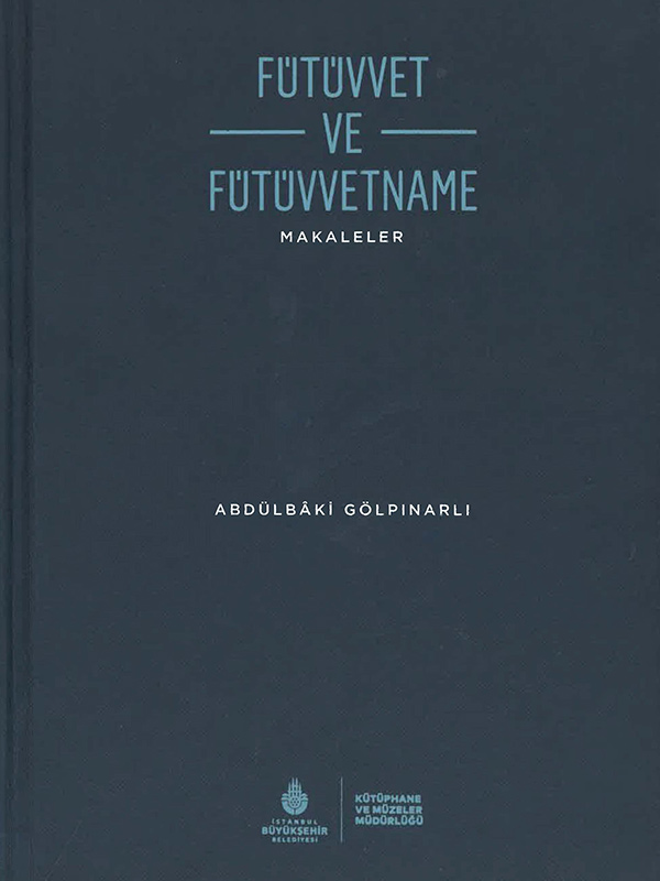 Futuvvet ve Futuvvetname: Makaleler