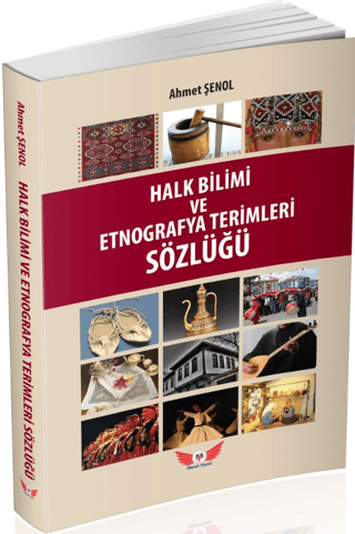 Halk Bilimi ve Etnografya Terimleri Sozlugu