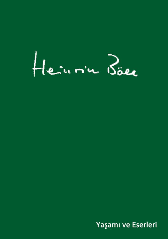 Heinrich Boll Yasami ve Eserleri