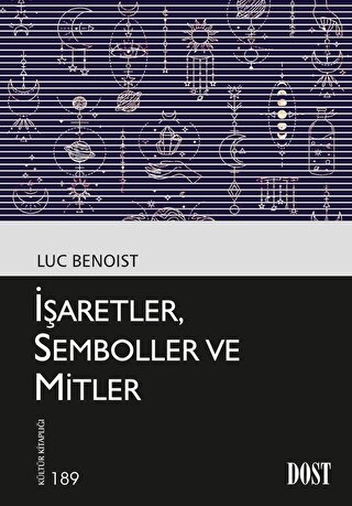 Isaretler, Semboller ve Mitler