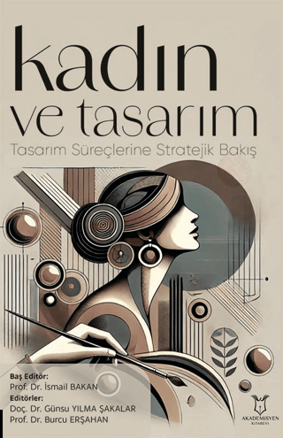 Kadin ve Tasarim - Tasarim Sureclerine Stratejik Bakis