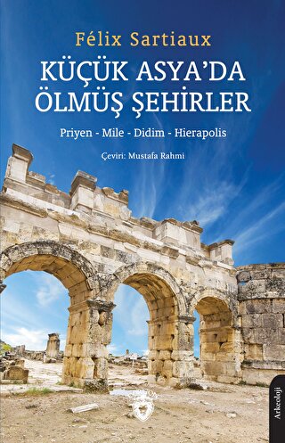 Kucuk Asya’da Olmus Sehirler