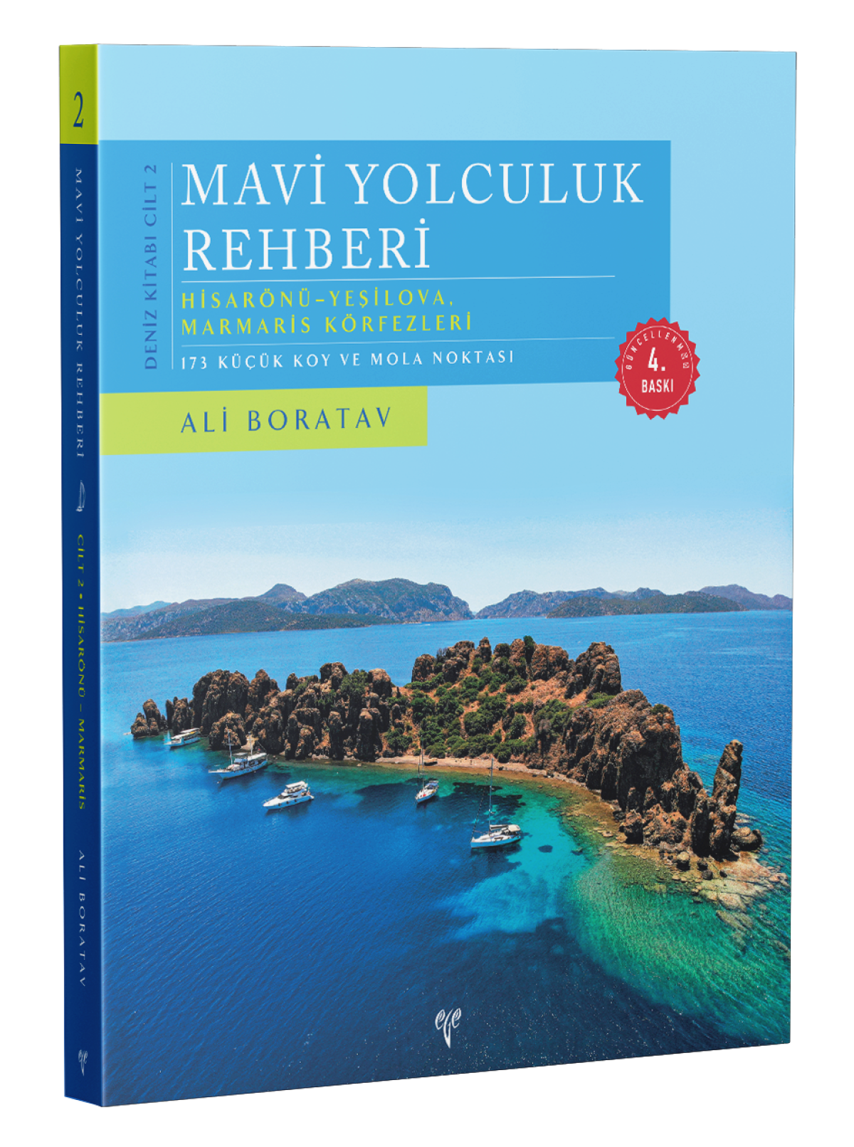 Mavi Yolculuk Rehberi (Genisletilmis ve Guncellenmis 4'uncu Baski - 4 Cilt Deniz Kitabi)