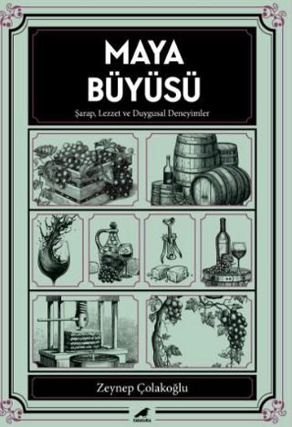 Maya Buyusu Sarap Lezzet ve Duygusal Deneyimler