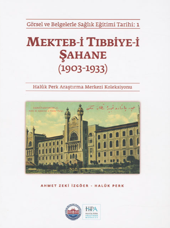 Mekteb-i Tibbiye-i Sahane (1903 - 1933)