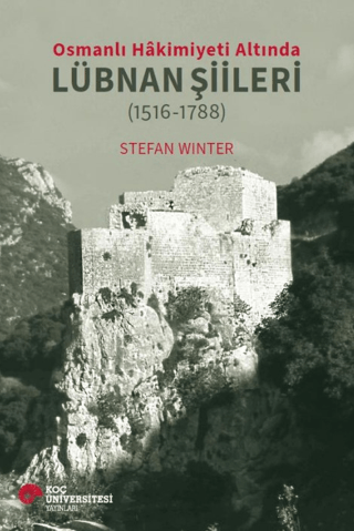 Osmanli Hakimiyeti Altinda Lubnan Siileri (1516-1788)