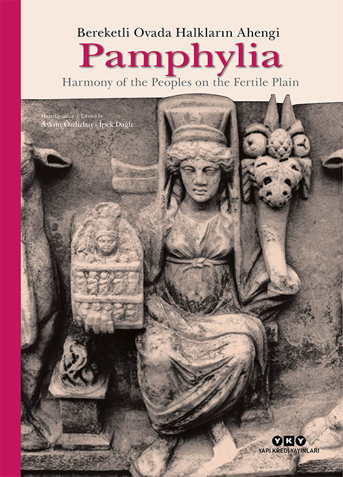 Pamphylia; Harmony of the Peoples on the Fertile Plain (Hard Cover)