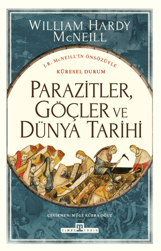 Parazitler, Gocler ve Dunya Tarihi