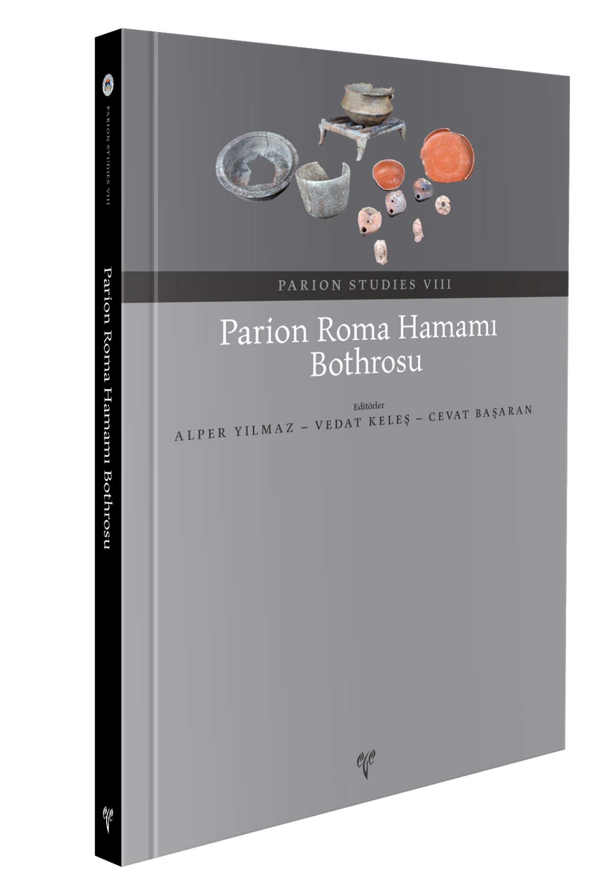 Parion Studies VIII - Parion Roma Hamami Bothros’u