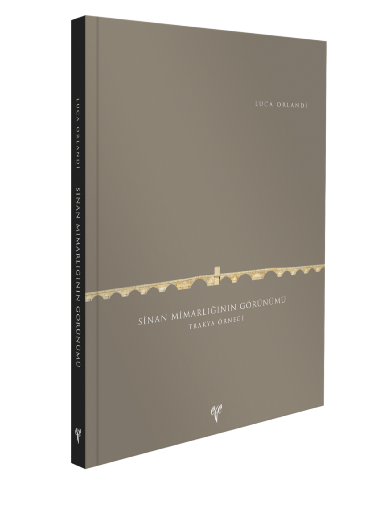 Sinan Mimarliginin Gorunumu Trakya Orneği Sinan Mimarliginin Gorunumu Trakya Orneği