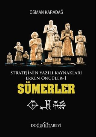 Stratejinin Yazili Kaynaklari Erken Onculer Sumerler