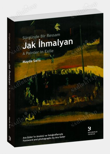 A Painter in Exile Jak İhmalyan
