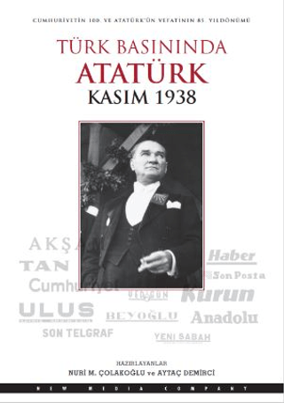 Turk Basininda Ataturk - Kasim 1938