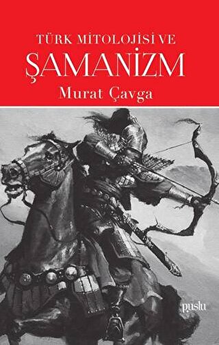 Turk Mitolojisi ve Samanizm