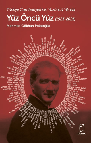 Turkiye Cumhuriyeti’nin Yuzuncu Yilinda Yuz Oncu Yuz (1923-2023)