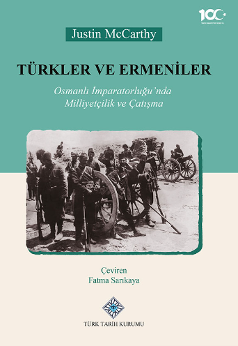 Turkler ve Ermeniler Osmanli Imparatorlugu'nda Milliyetcilik ve Catisma