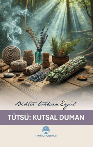 Tutsu: Kutsal Duman