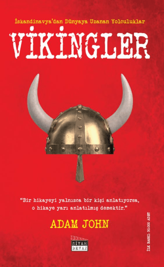 Vikingler Iskandinavya’dan Dunyaya Uzanan Yolculuklar