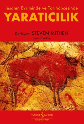 Yaraticilik – Insanin Evriminde ve Tarihoncesinde Yaraticilik – Insanin Evriminde ve Tarihoncesinde