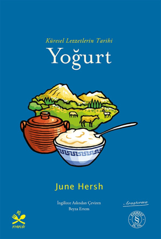 Yogurt Kuresel Lezzetlerin Tarihi