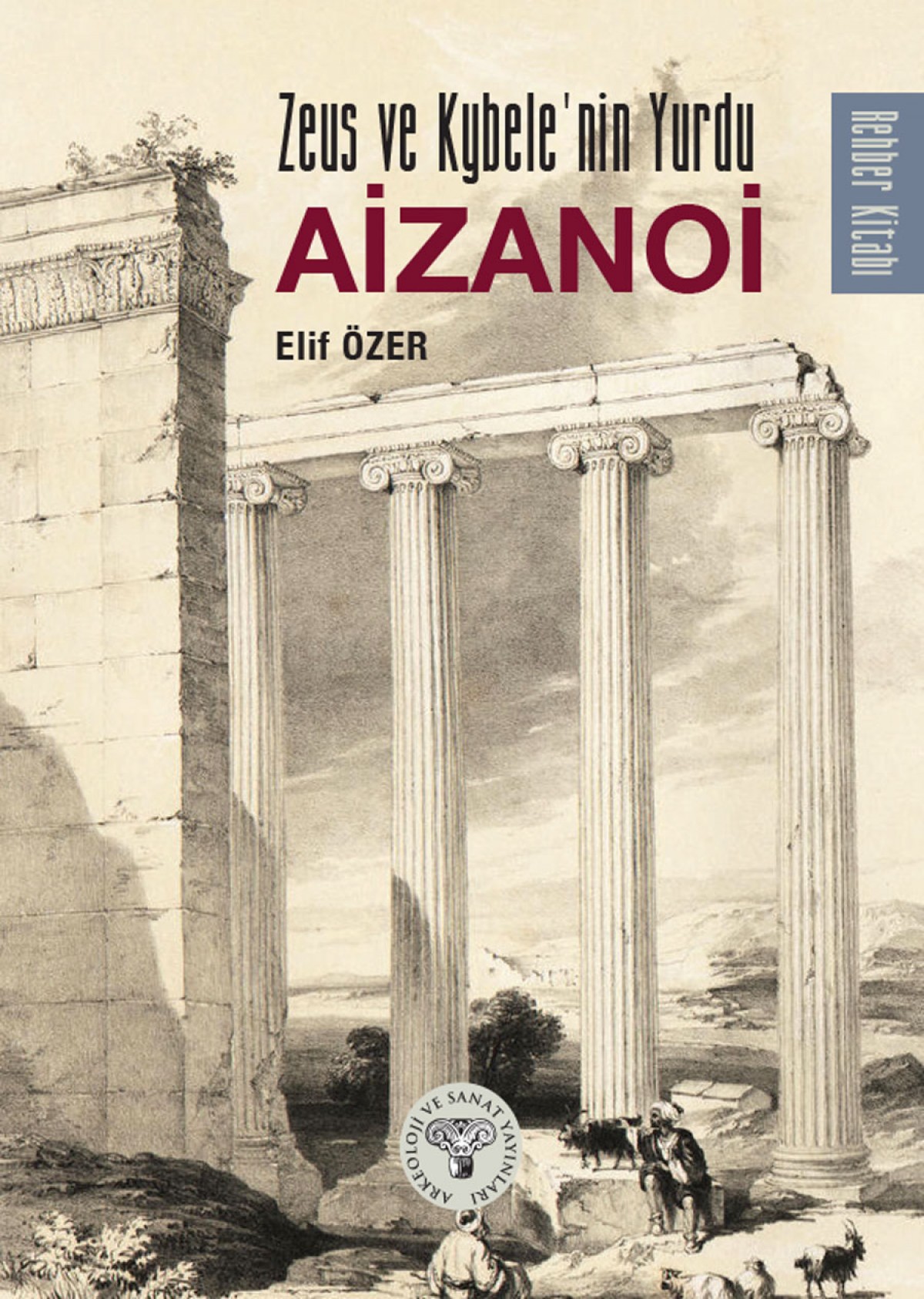 Zeus ve Kybele'nin Yurdu AIZONOI